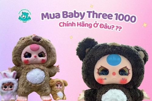 Mua Baby Three 1000 Chính Hãng Ở Đâu? Check Ngay Để Tránh Bị “Cú Lừa”!